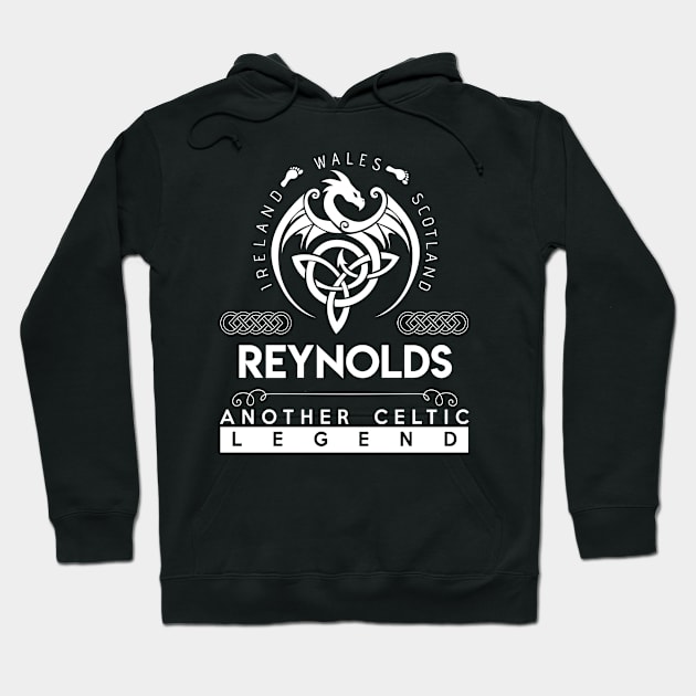 Reynolds Name T Shirt - Another Celtic Legend Reynolds Dragon Gift Item Hoodie by harpermargy8920